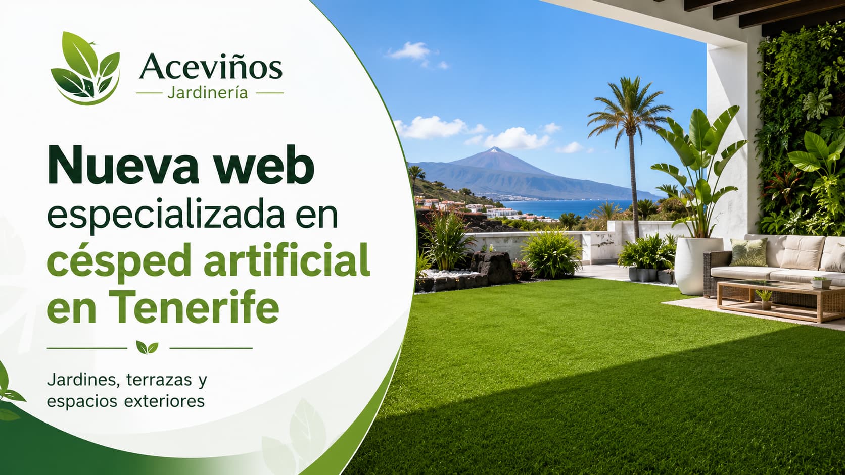 Banner de Aceviños Jardinería anunciando su nueva web especializada en césped artificial en Tenerife, con jardín exterior y vistas al Teide.